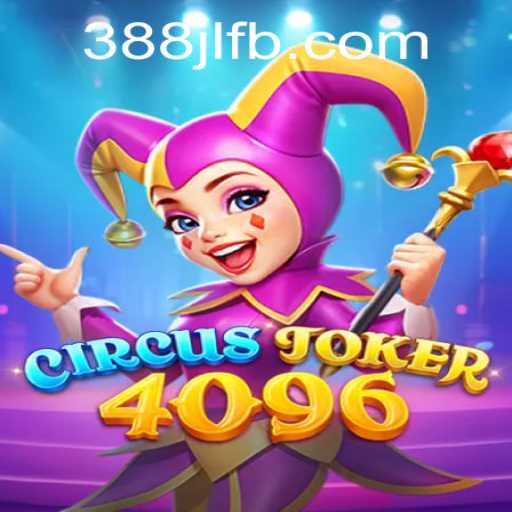 Explore CircusJoker4096: An Exciting New Game Experience
