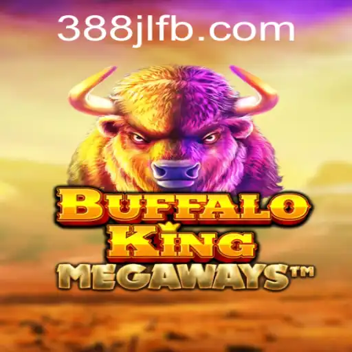 Exploring the Thrills of BuffaloKing and 388JL.COM
