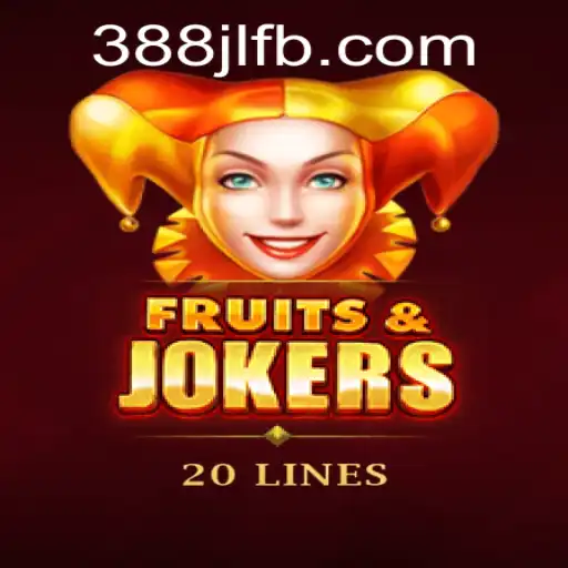 Explore the Exciting World of FruitsAndJokers20 with 388JL.COM