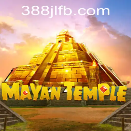 Explore the Mysteries of MayanTemple: Uncover Ancient Secrets with 388JL.COM
